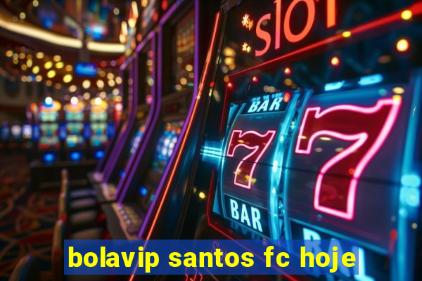 bolavip santos fc hoje